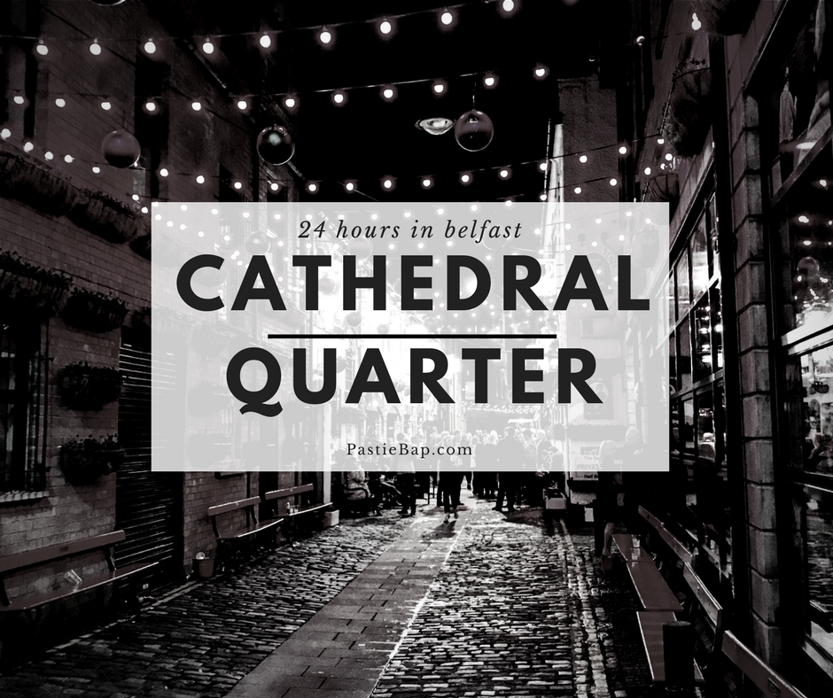Cathedral Quarter