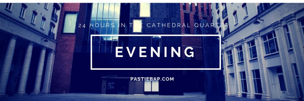 Evening Cathedral Quarter