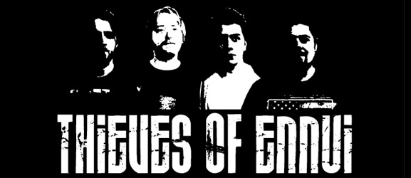 Thieves of Ennui