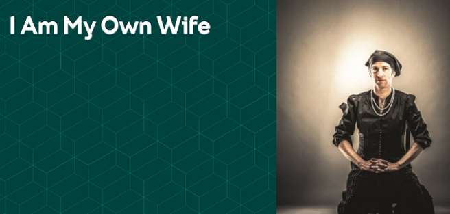 I Am My Own Wife