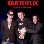 banterflix