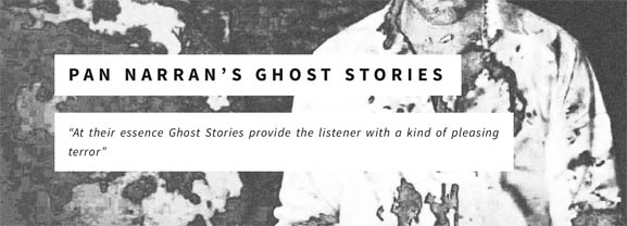 Pan Narrans Ghost Stories