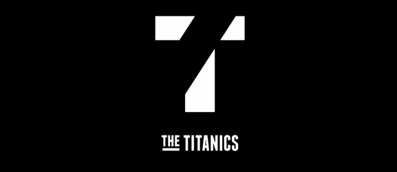 The Titanics