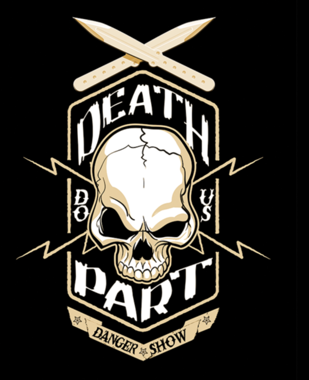 Death Do Us Part Danger Show